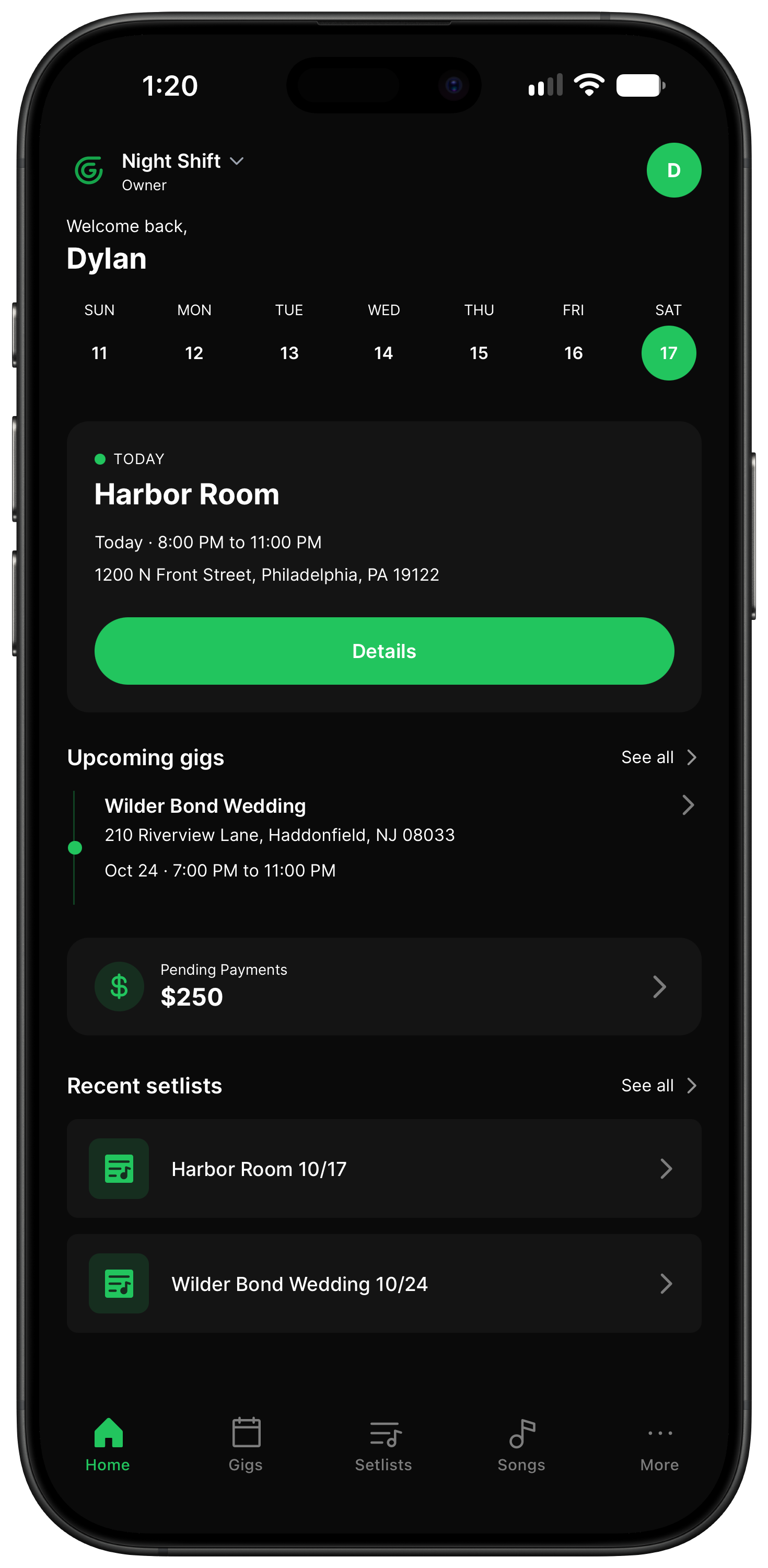 GreenRoom Home screen for Night Shift in an iPhone 16 Pro Max, showing today's Harbor Room gig, upcoming gigs, $250 in pending payments, and recent setlists.